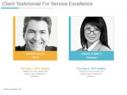 Client testimonial for service excellence powerpoint slide information