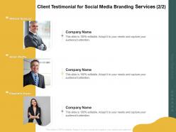 Client testimonial for social media branding services ppt powerpoint outline