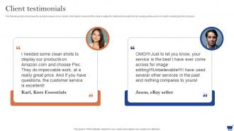 Client Testimonials Ecommerce Photo Editing Services Pitch Deck