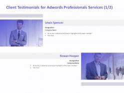 Client testimonials for adwords professionals services r270 ppt layouts