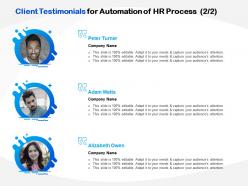 Client testimonials for automation of hr process ppt powerpoint icon clipart