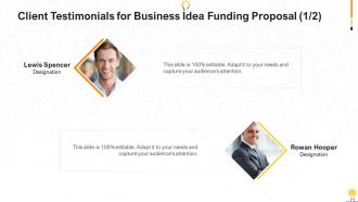 Client testimonials for business idea funding proposal