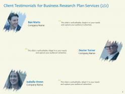 Client testimonials for business research plan services capture ppt powerpoint presentation graphics