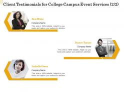 Client testimonials for college campus event services r237 ppt powerpoint presentation