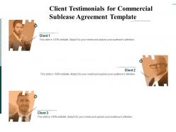 Client testimonials for commercial sublease agreement template ppt infographic