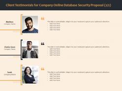 Client testimonials for company online database security proposal r273 ppt template