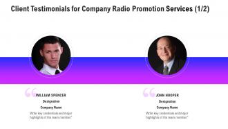 Client testimonials for company radio promotion services ppt slides files