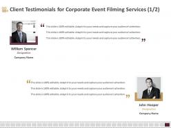 Client testimonials for corporate event filming services r118 ppt slides