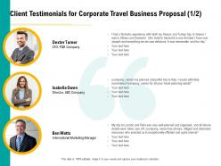 Client testimonials for corporate travel business proposal planning ppt file display