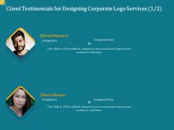 Client testimonials for designing corporate logo services l1683 ppt powerpoint outfit