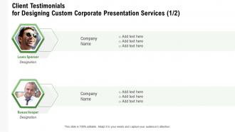 Client testimonials for designing custom corporate presentation services