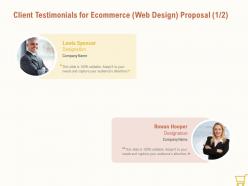 Client testimonials for ecommerce web design proposal l1451 ppt powerpoint tips