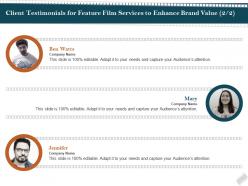 Client testimonials for feature film services to enhance brand value r319 ppt file elements
