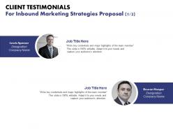 Client testimonials for inbound marketing strategies proposal ppt powerpoint aid