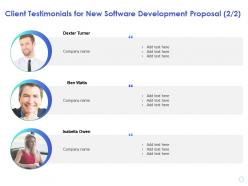 Client testimonials for new software development proposal company ppt presentation ideas
