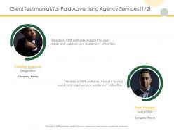 Client testimonials for paid advertising agency services communication ppt powerpoint pictures