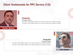 Client testimonials for ppc service l1561 ppt powerpoint presentation layout