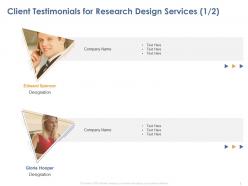 Client testimonials for research design services l1448 ppt powerpoint portfolio