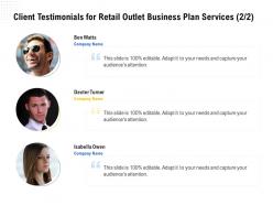 Client Testimonials For Retail Outlet Business Plan Services L1786 Ppt Powerpoint Gallery