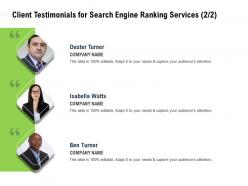 Client Testimonials For Search Engine Ranking Services Editable Ppt Powerpoint Presentation Images