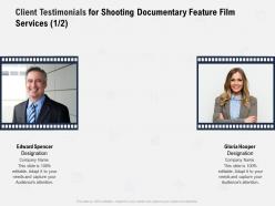 Client testimonials for shooting documentary feature film services designation ppt powerpoint presentation images