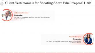 Client testimonials for shooting short film proposal ppt summary show