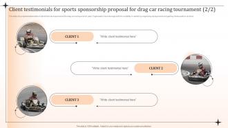 Client Testimonials For Sports Sponsorship Proposal For Drag Car Racing Tournament Ppt Rules