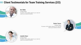 Client testimonials for team training services ppt slides visual aids
