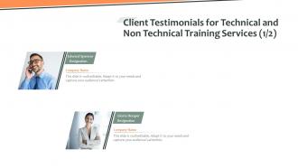 Client testimonials for technical and non technical training services ppt slides icons