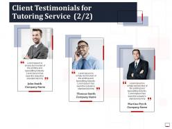 Client testimonials for tutoring service ppt powerpoint presentation visuals
