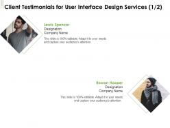 Client testimonials for user interface design services l1751 ppt powerpoint tutorials