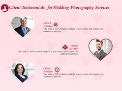Client testimonials for wedding photography services ppt powerpoint presentation deck