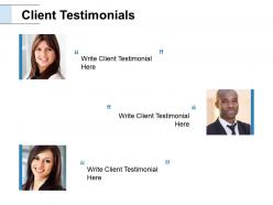 Client testimonials introduction ppt powerpoint presentation outline backgrounds