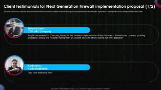 Client Testimonials Next Generation Firewall Implementation Next Generation Firewall Implementation