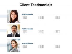 Client testimonials ppt powerpoint presentation slides example