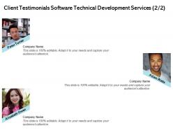 Client testimonials software technical development services ppt demonstration
