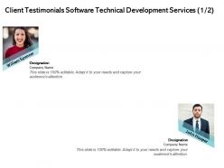 Client testimonials software technical development services r225 ppt file format ideas
