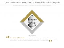 Client testimonials template 3 powerpoint slide template