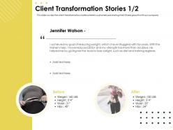 Client transformation stories diet m1636 ppt powerpoint presentation layouts gridlines