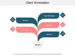 Client workstation ppt powerpoint presentation model inspiration cpb