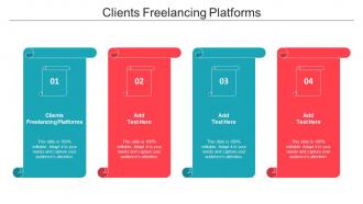 Clients Freelancing Platforms Ppt Powerpoint Presentation Professional Outline Cpb