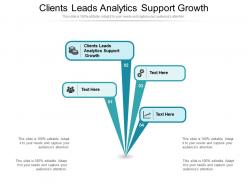 Clients leads analytics support growth ppt powerpoint presentation summary format ideas cpb