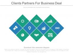 Clients partners for business deal ppt slides