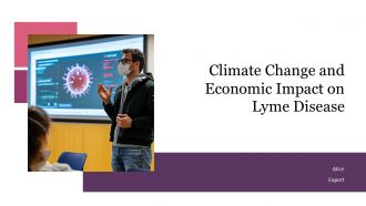 Climate Change And Economic Impact On Lyme Disease PPT Designs ACP