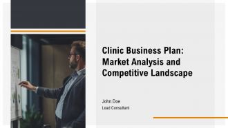 Clinic Business Plan Market Analysis And Competitive Landscape PPT Designs AT