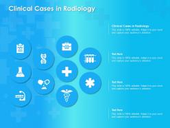 Clinical Cases In Radiology Ppt Powerpoint Presentation Slides Picture