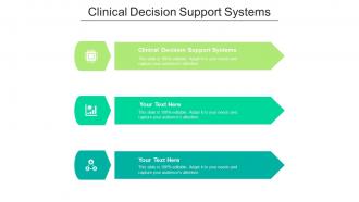 Clinical decision support systems ppt powerpoint presentation infographics visuals cpb