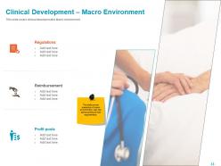 Clinical development macro environment ppt powerpoint presentation file example file