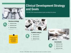 Clinical development strategy and goals m2418 ppt powerpoint presentation outline slideshow