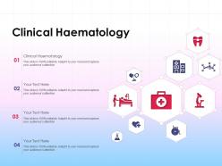 Clinical haematology ppt powerpoint presentation styles images